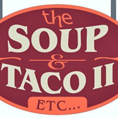 The Soup and Taco 2