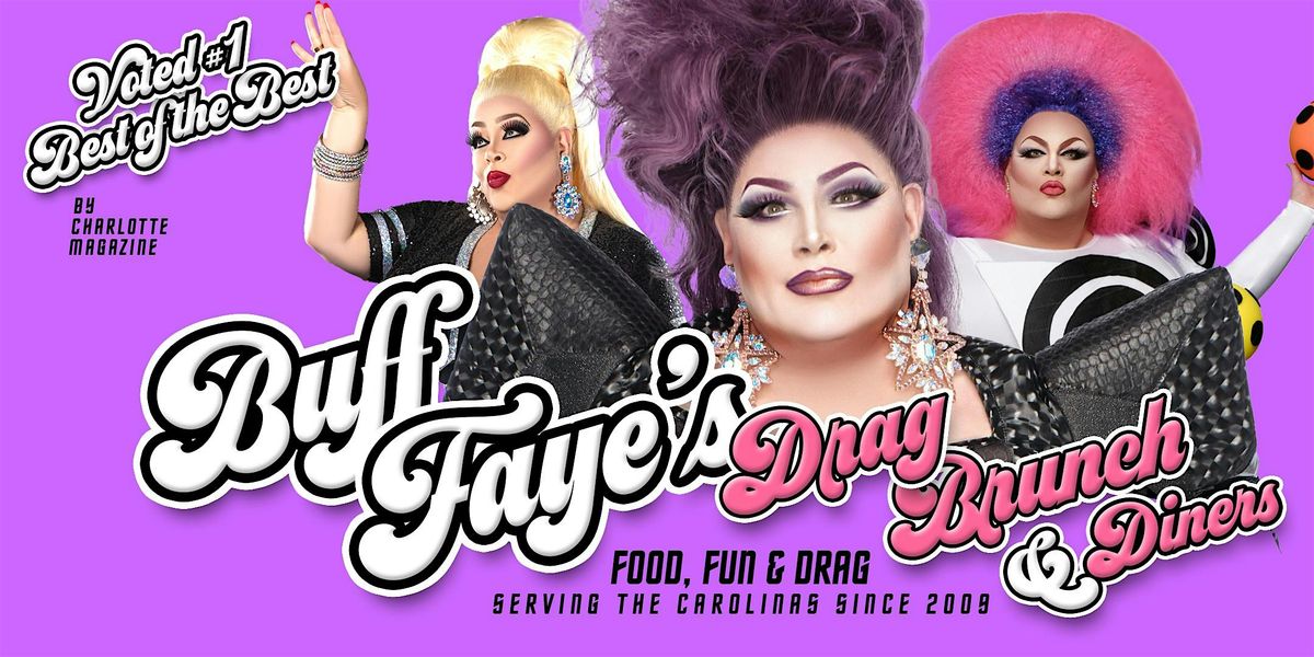 Buff Faye's M**der Mystery Drag Diner : VOTED #1 BEST OF CHARLOTTE