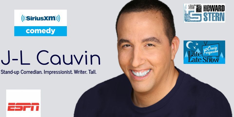 Comedy with J-L Cauvin (Showtime, DC Improv, ESPN, Howard Stern Show)