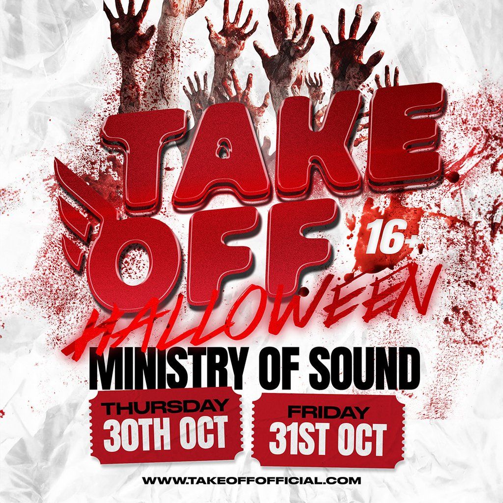 Take Off HALLOWEEN 2025 Part I | 16+ Rave | Ministry of Sound