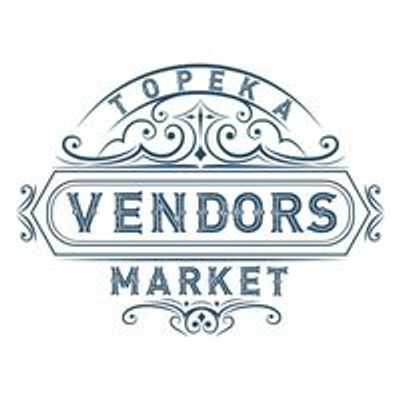 Topeka Vendors Market