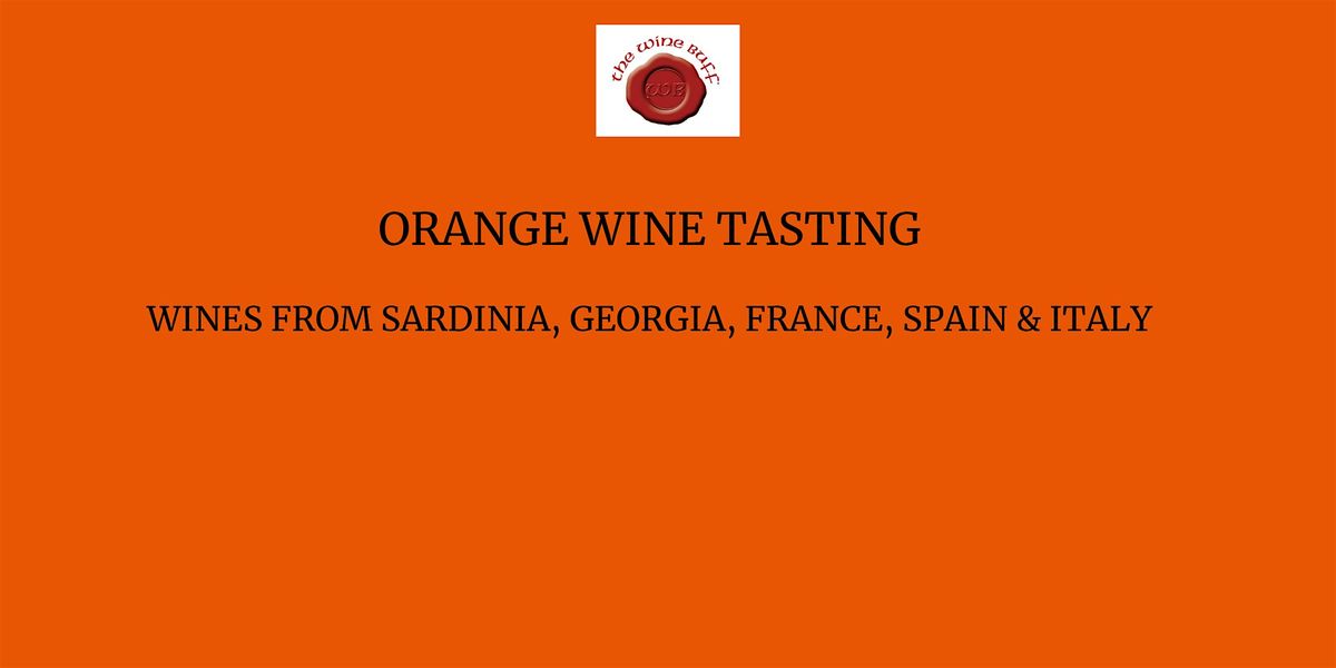 ORANGE WINE TASTING