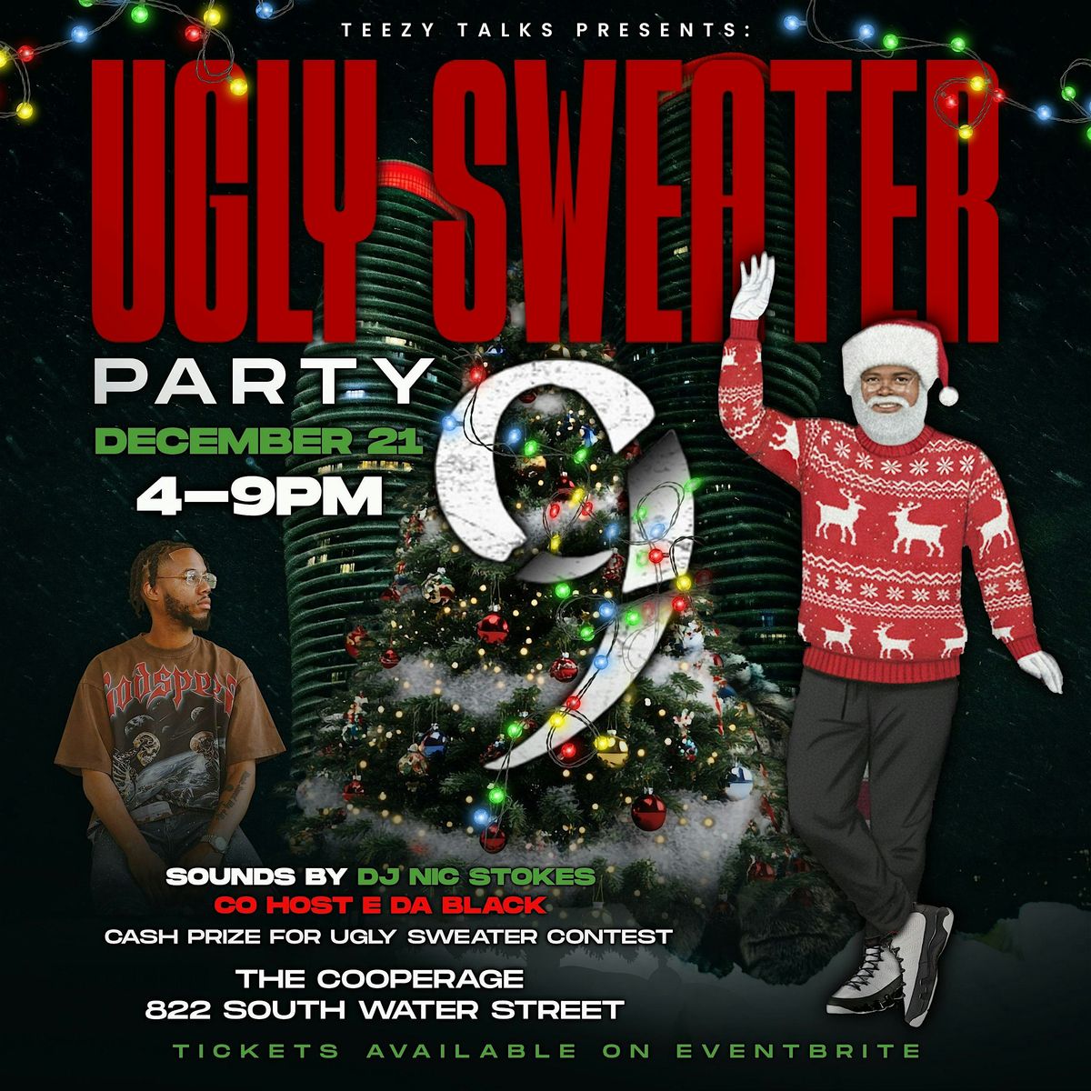 Teezy Talks Presents: Ugly Sweater Party 9