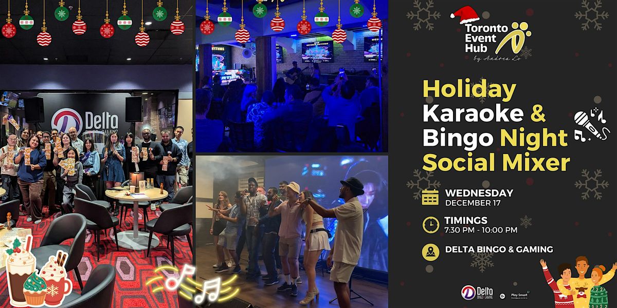 Toronto Event Hub: Holiday Karaoke & Bingo Night Social Mixer