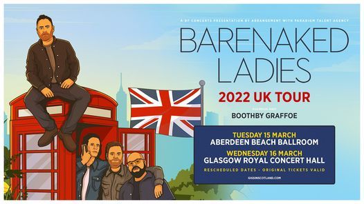 Barenaked Ladies | Glasgow Royal Concert Hall