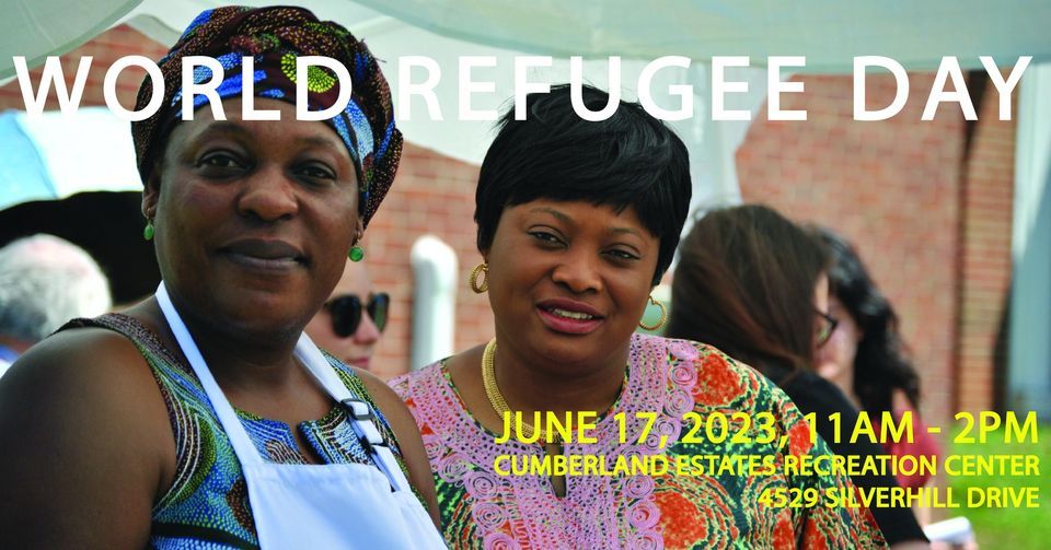 World Refugee Day 2023 - Knoxville Celebration at Cumberland Estates ...