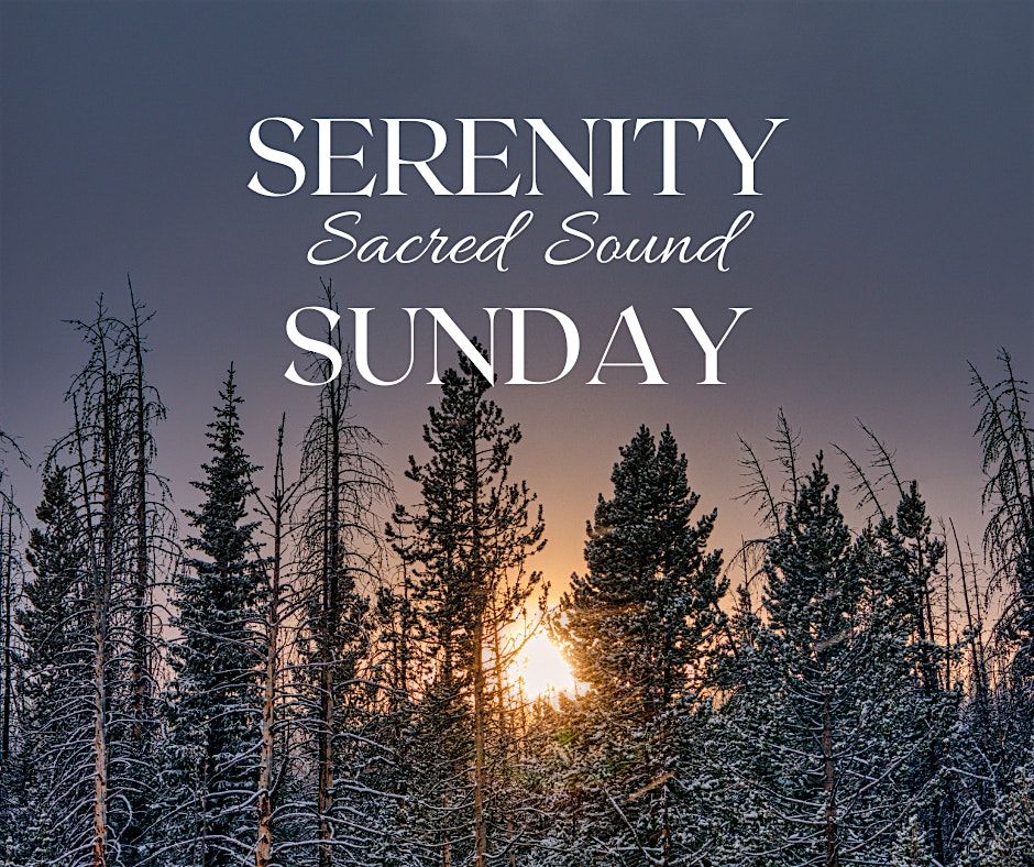 1:11 Portal -- SERENITY SACRED SOUND SUNDAY