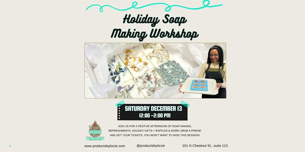 Holiday Soap Making Workshop