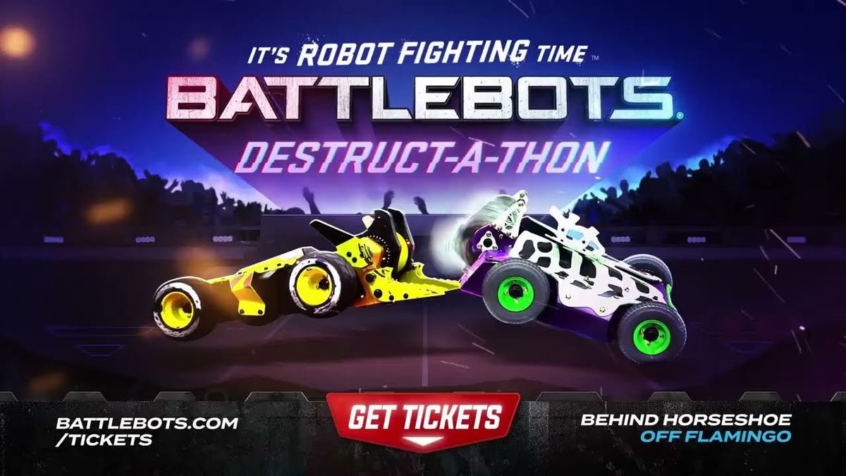 BattleBots Destruct-A-Thon
