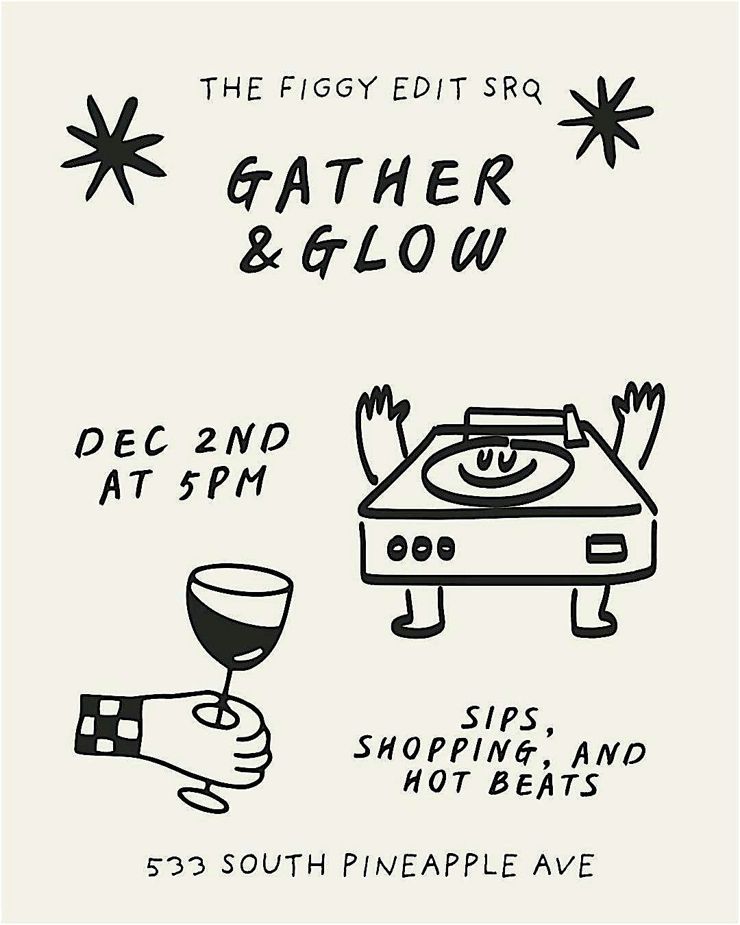 Gather and Glow
