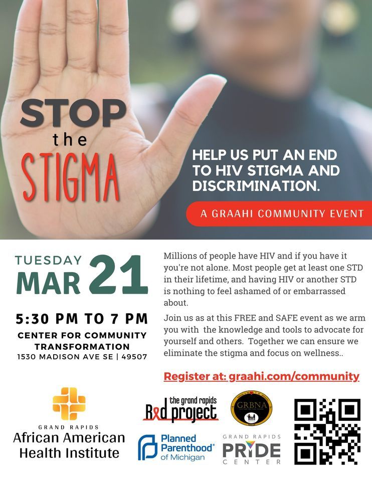 Stop the Stigma Understanding HIV Grand Rapids Center for Community