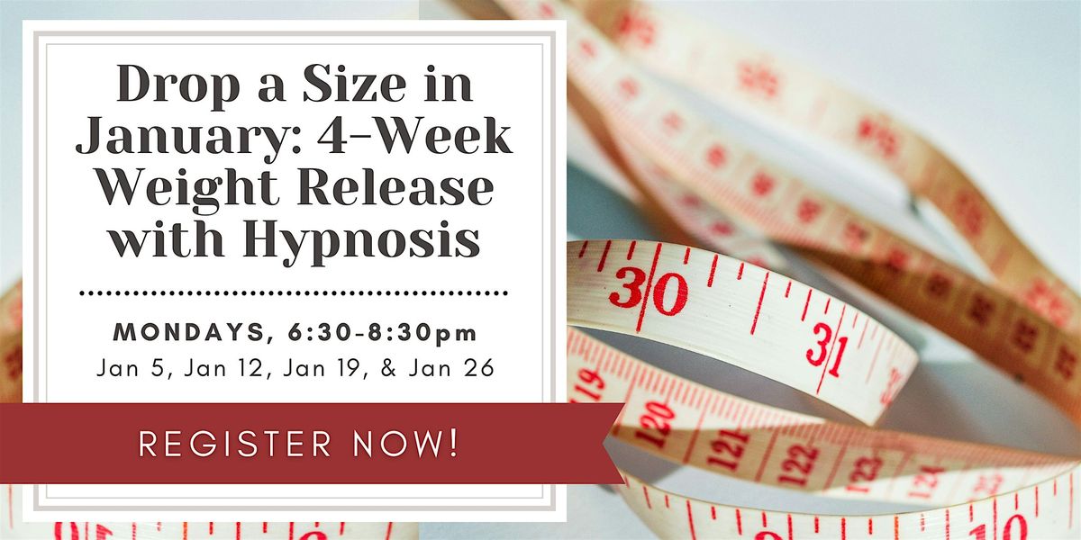 Drop a Size in January: 4-Week Weight Release