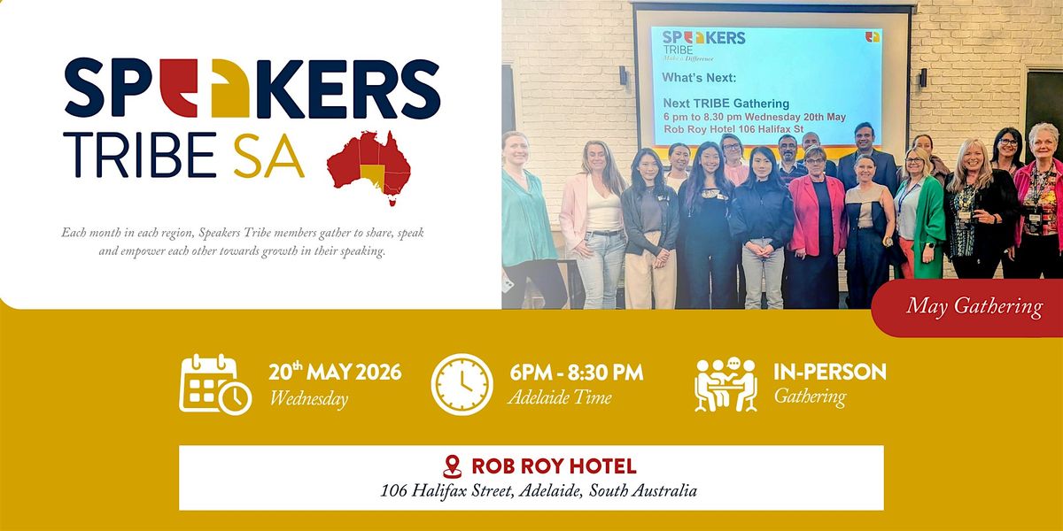 Speakers Tribe SA - May Gathering