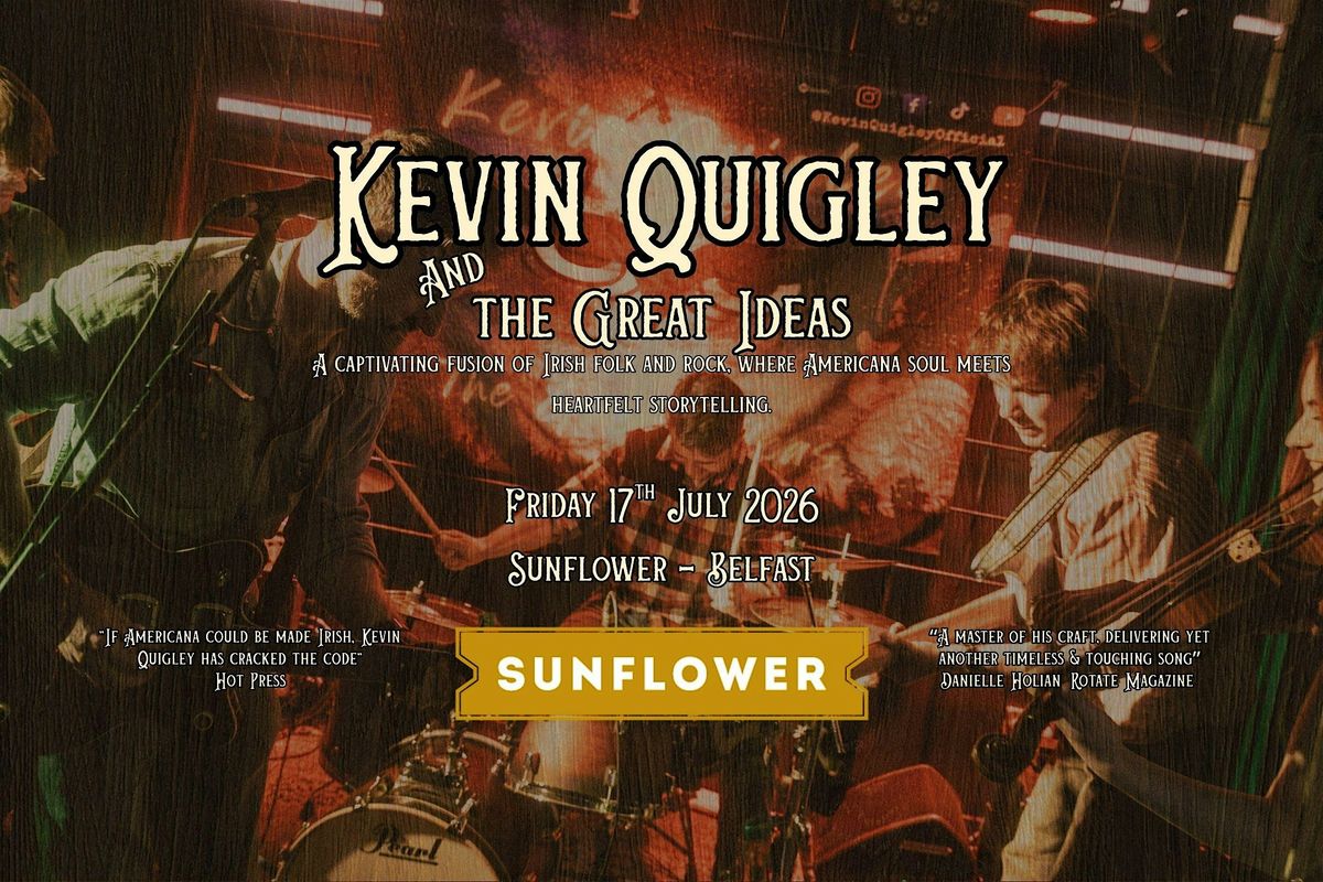 Kevin Quigley & The Great Ideas - Live @ Sunflower - Belfast