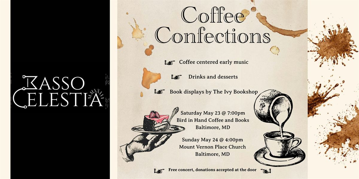 Concert Series: Basso Celestia presents "Coffee Confections"