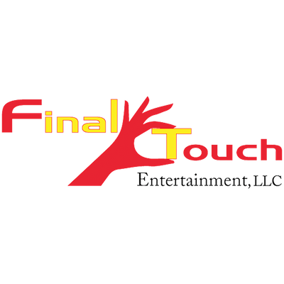 FINAL TOUCH ENT.    (678)682-5378 or (404)955-2345