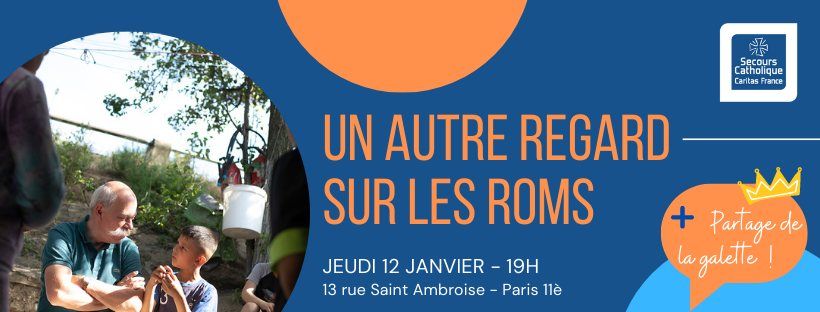 SOIREE-DEBAT : UN AUTRE REGARD SUR LES ROMS at Secours Catholique de ...