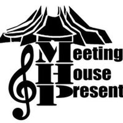 Meeting House Presents