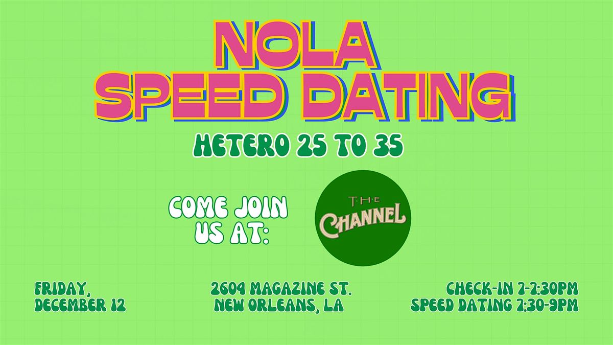 12\/12 - NOLA Speed Dating @ The Channel