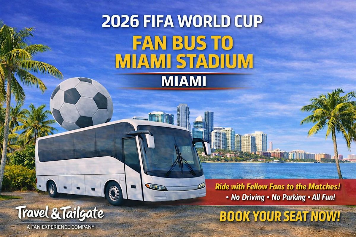 6\/21\/26 - Uruguay vs. Cape Verde Matchday Shuttle Fan Bus to Miami Stadium