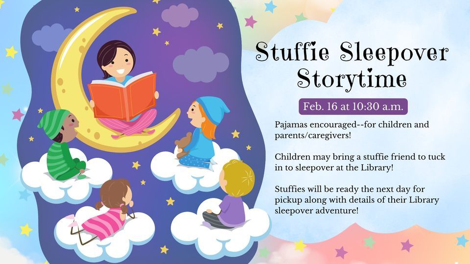 Stuffie Sleepover Storytime | Tyler Public Library | February 16, 2023