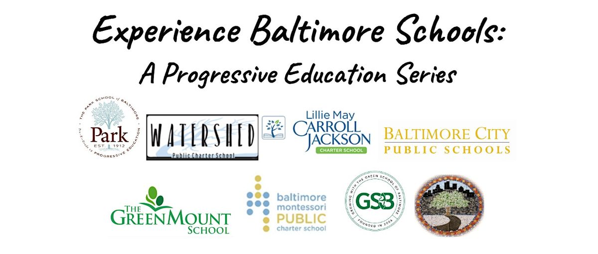 Experience Baltimore Schools: A Progressive Education Series (6 of 6)