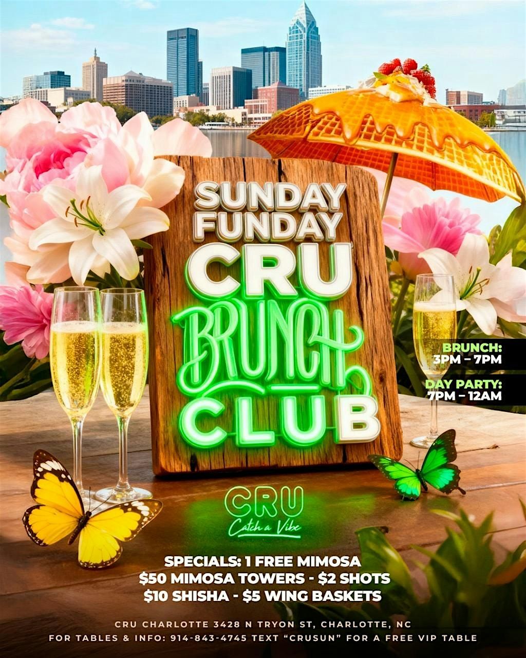 Sunday funday cru brunch club! $5 wing baskets $10 hookah!  $2 shots