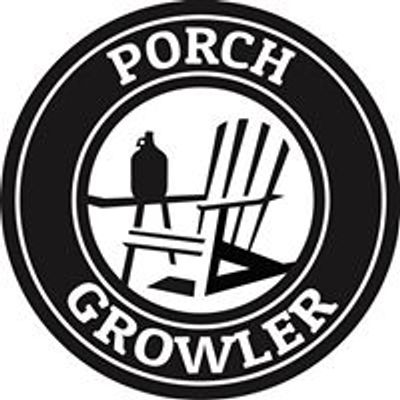 Porch Growler