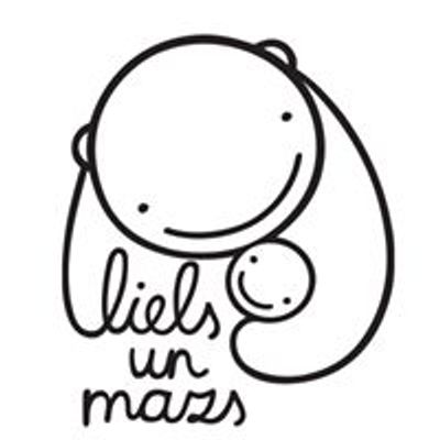 liels un mazs