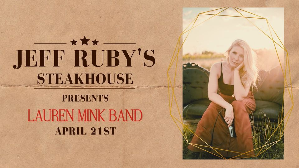 Jeff Ruby's Steakhouse presents Lauren Mink Band