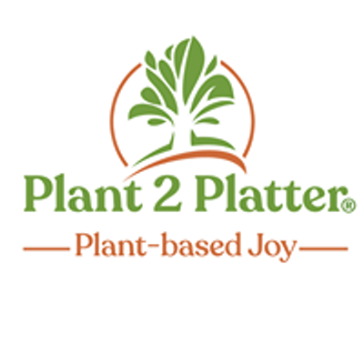 Plant2Platter