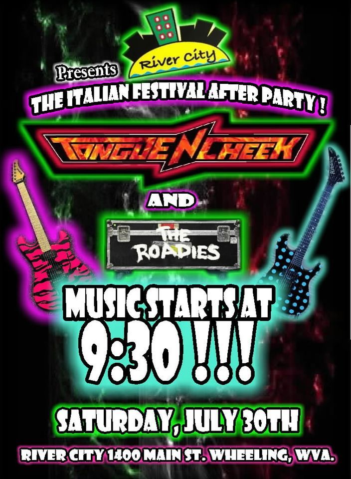River City Presents The Italian Festival After Party with Tongue N