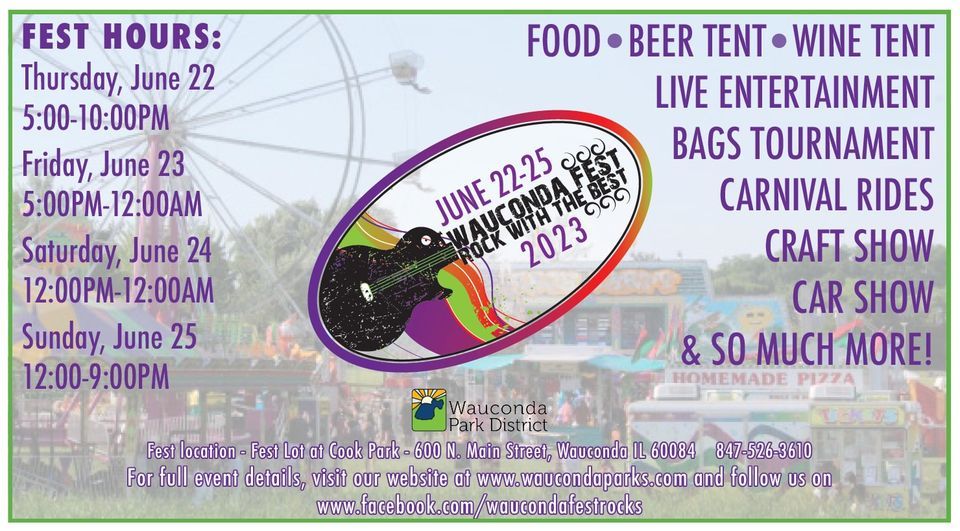 Wauconda Fest (Day 3) Wauconda Park District June 24, 2023