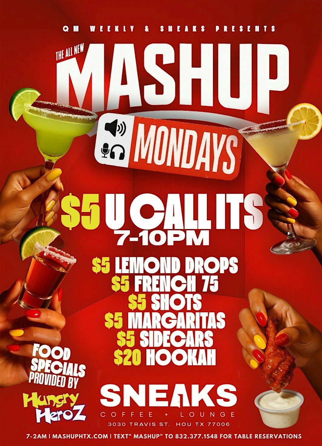 MASHUP MONDAYS AT SNEAKS LOUNGE
