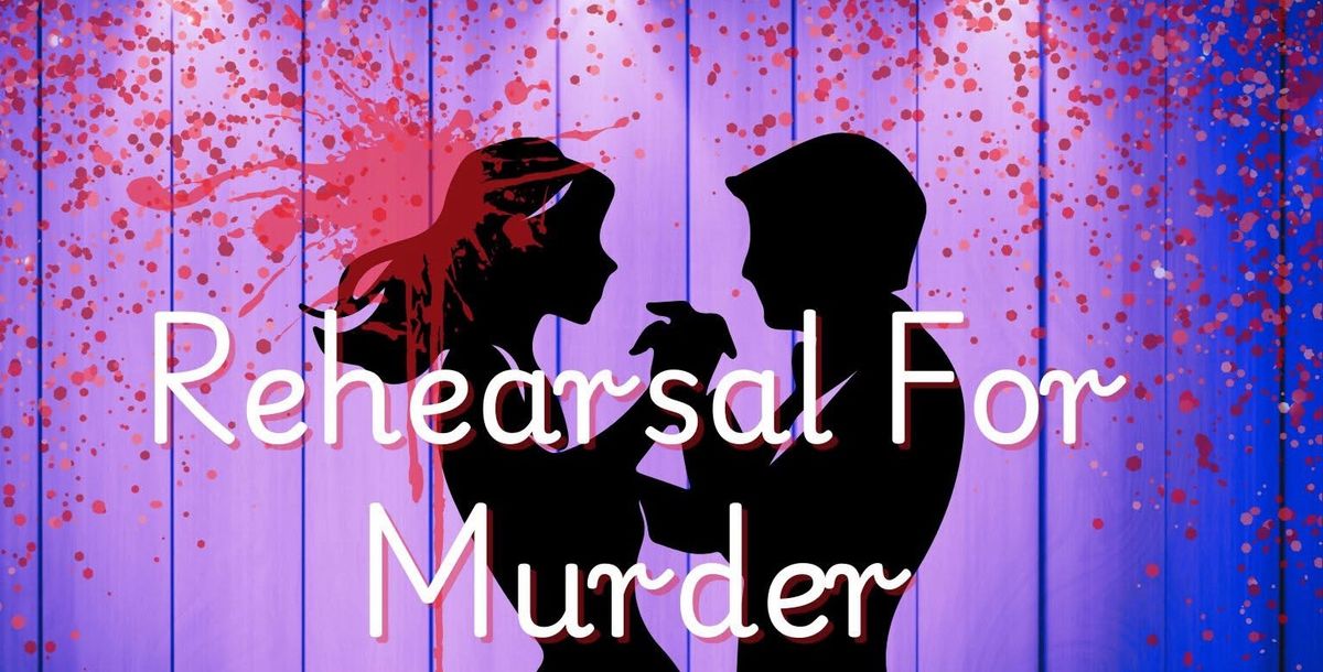 Rehearsal for Murder