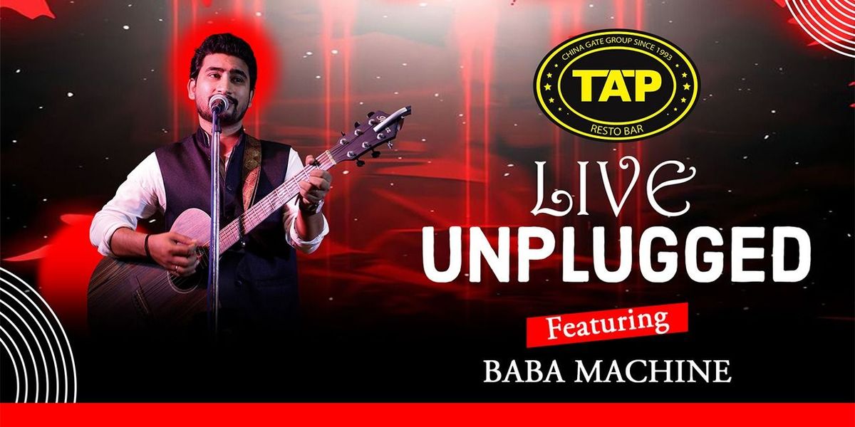 Baba machine live at tap juhu