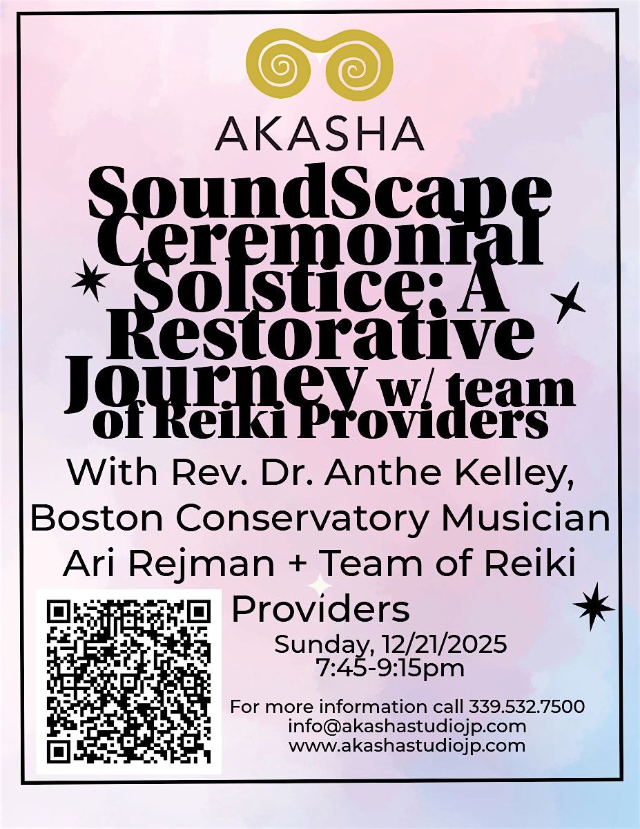 SoundScape Ceremonial Solstice: A Restorative Journey with Reiki Team
