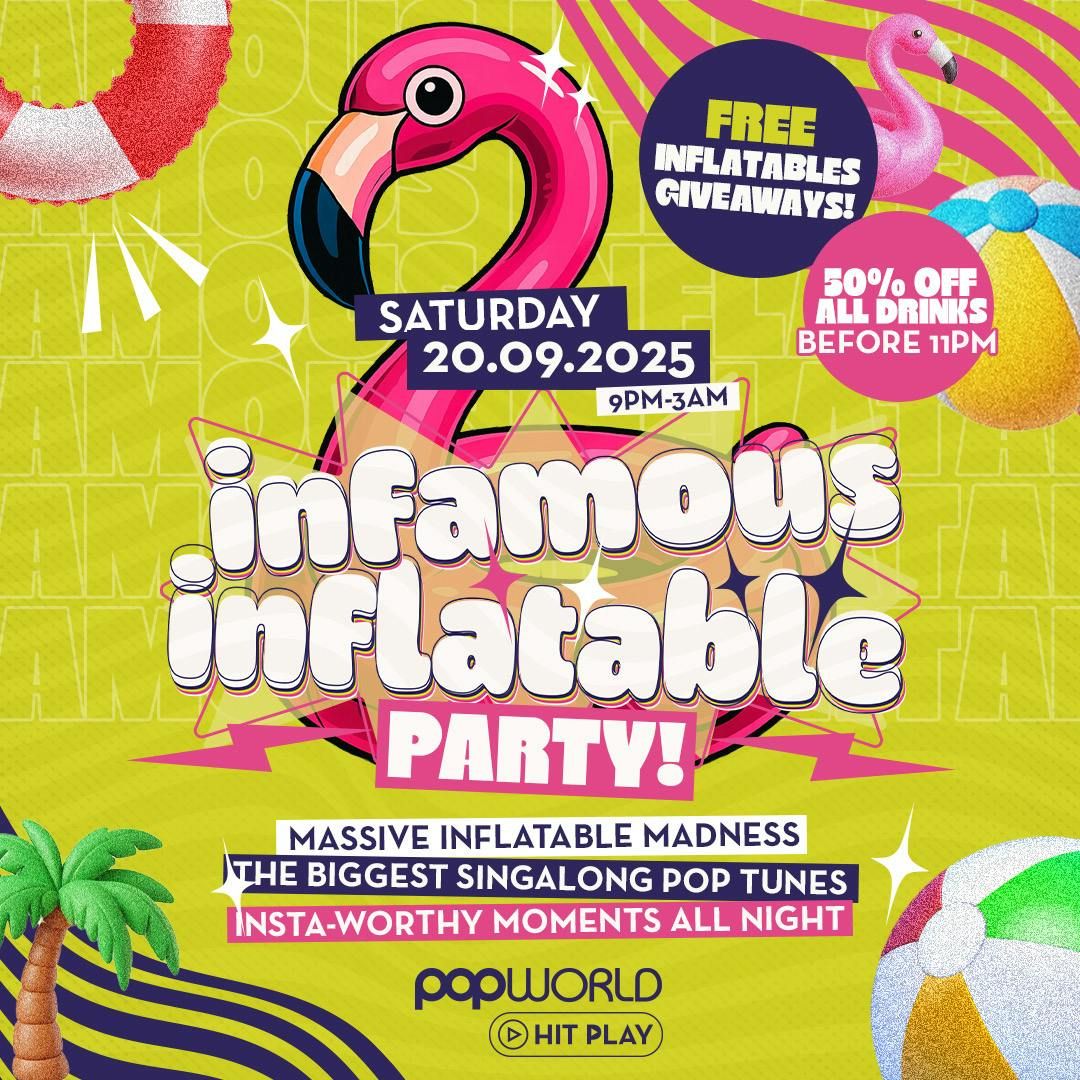 Infamous Inflatable Party