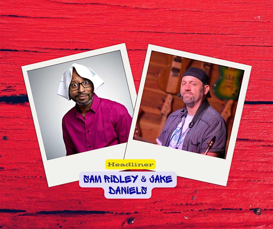 Friday Night Comedy starring Sam Ridley & Jake Daniels!!