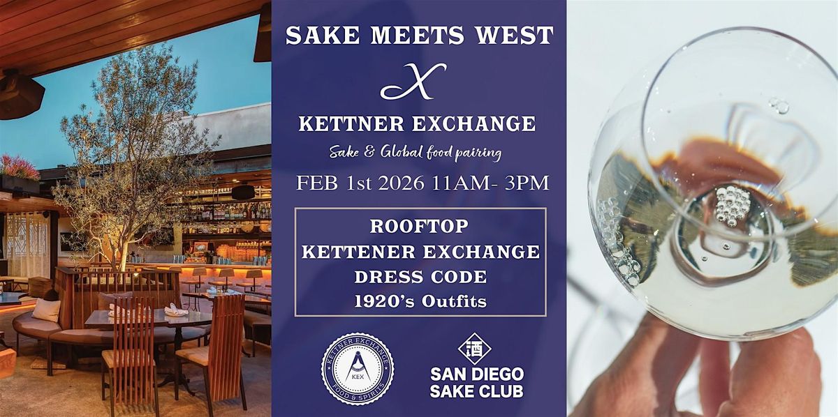 SAKE MEETS WEST ~Ultimate sake & food tasting~