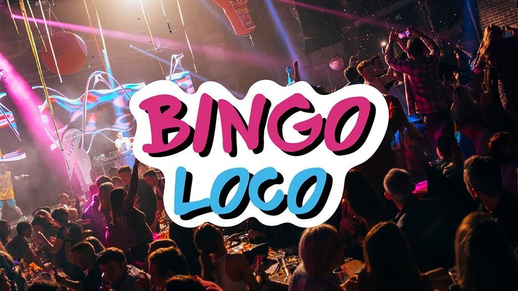 Bingo Loco - 21+ (Afternoon Games)