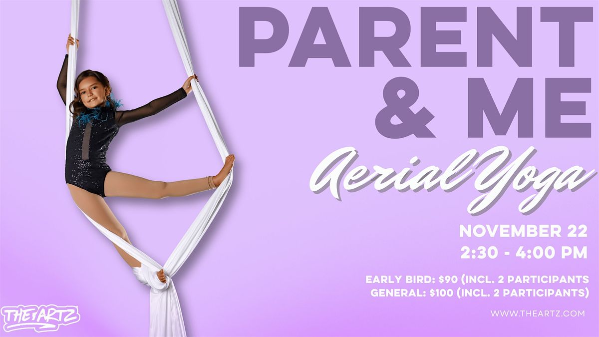 Parent +  Me Aerial Yoga