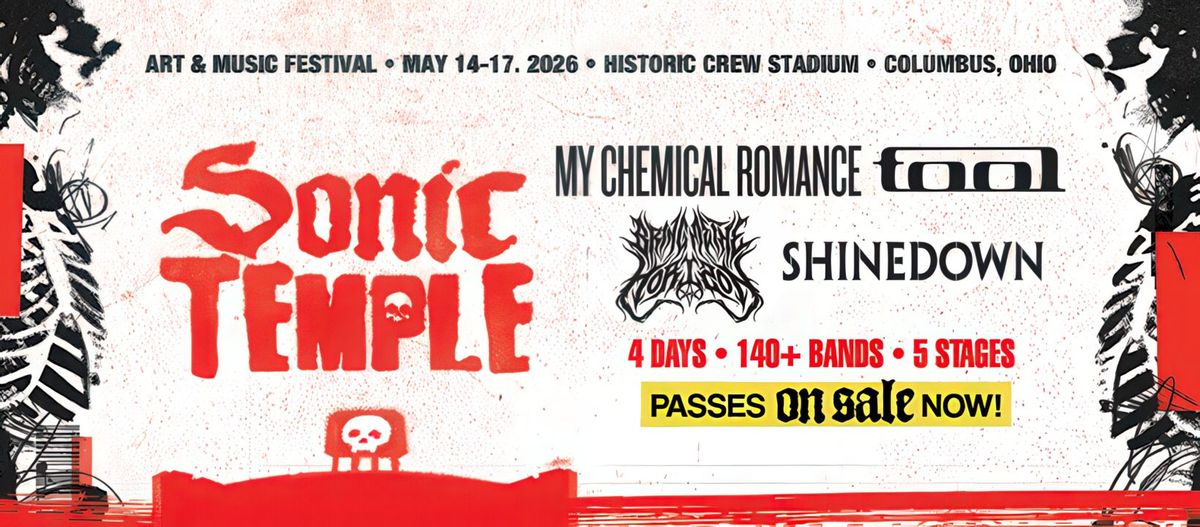 Sonic Temple Art & Music Festival: My Chemical Romance  Shinedown  Bring Me The Horizon  & Tool - 4 Day Pass