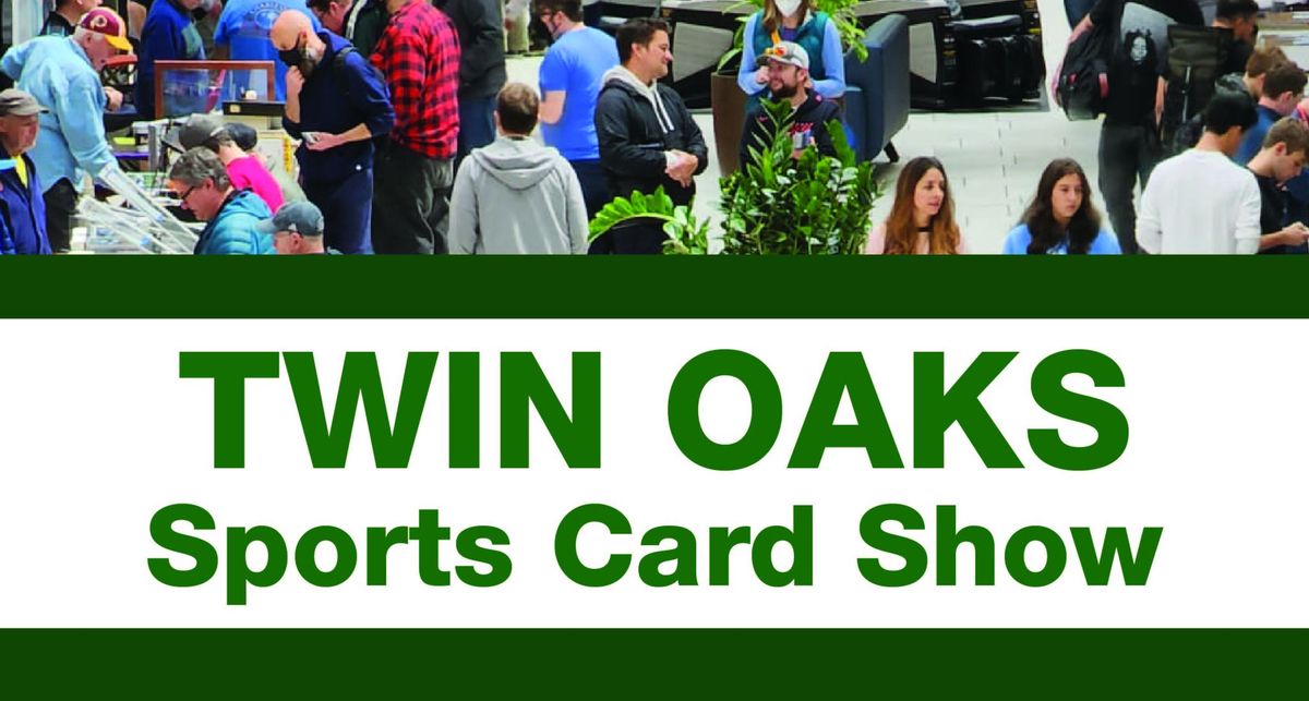 Twin Oaks Sports Card Show South Hill Mall, Puyallup, WA July 21, 2024