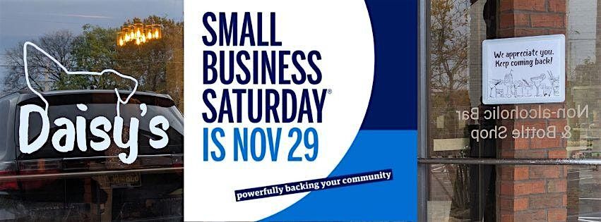 Small Business Saturday Deals at Daisy's