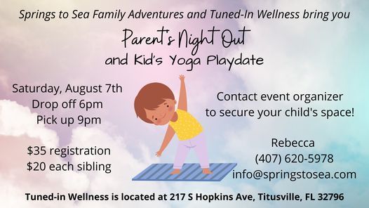 Parents Night Out Kids Yoga Playdate Tuned In Wellness Titusville Fl August 7 2021