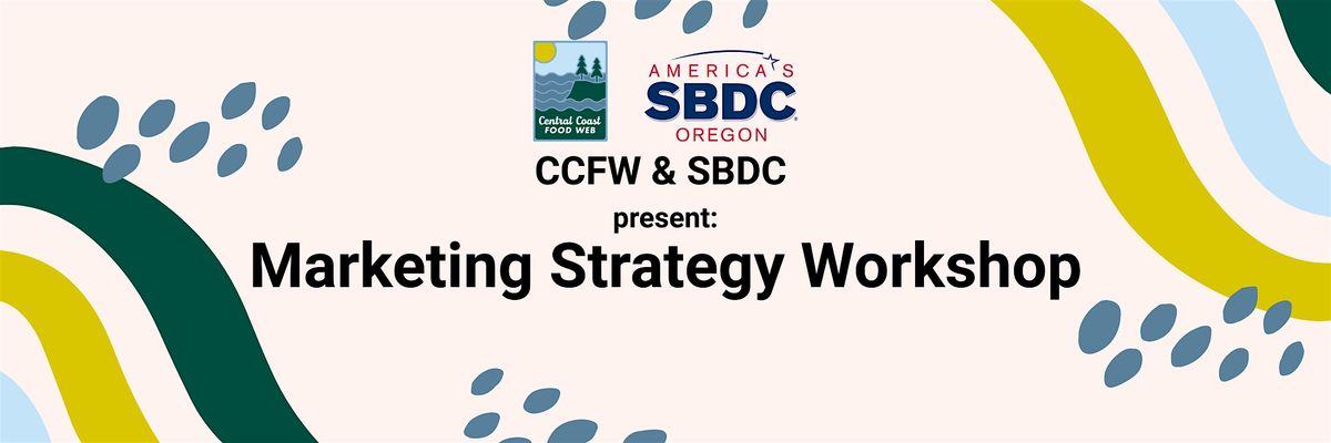 CCFW Marketing Series: Marketing Strategy Workshop with SBDC