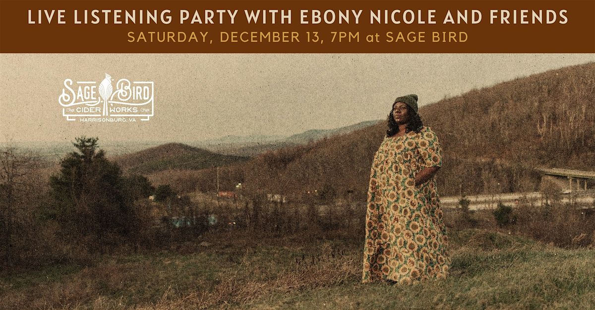Live Listening Party with Ebony Nicole & Friends