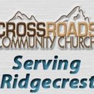 Crossroads Community Church - Ridgecrest