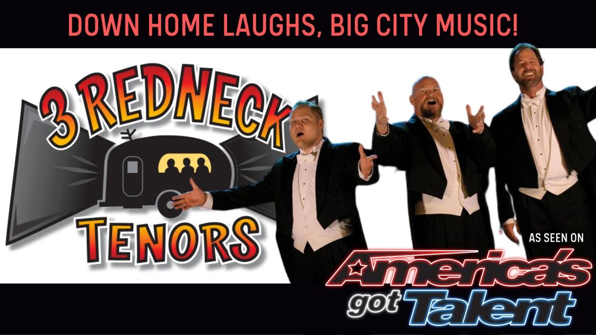 3 Redneck Tenors at Earl Smith Strand Theatre